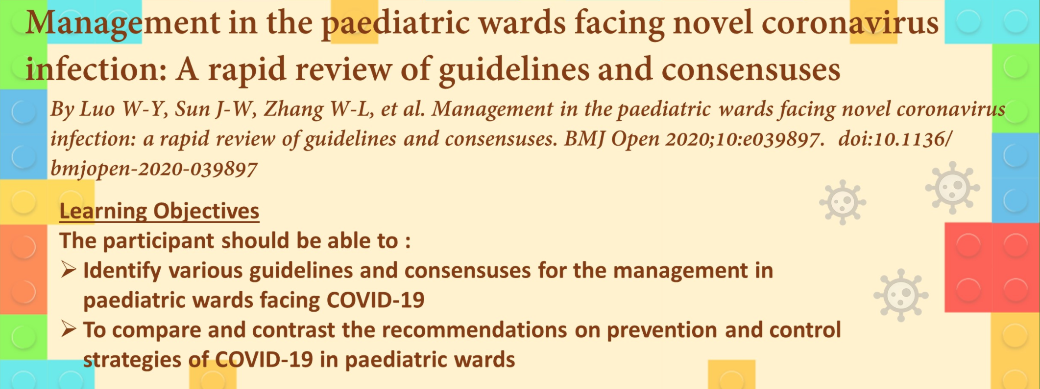 Management in the paediatric wards facing novel coronavirus infection: A rapid review of guidelines and consensuses
